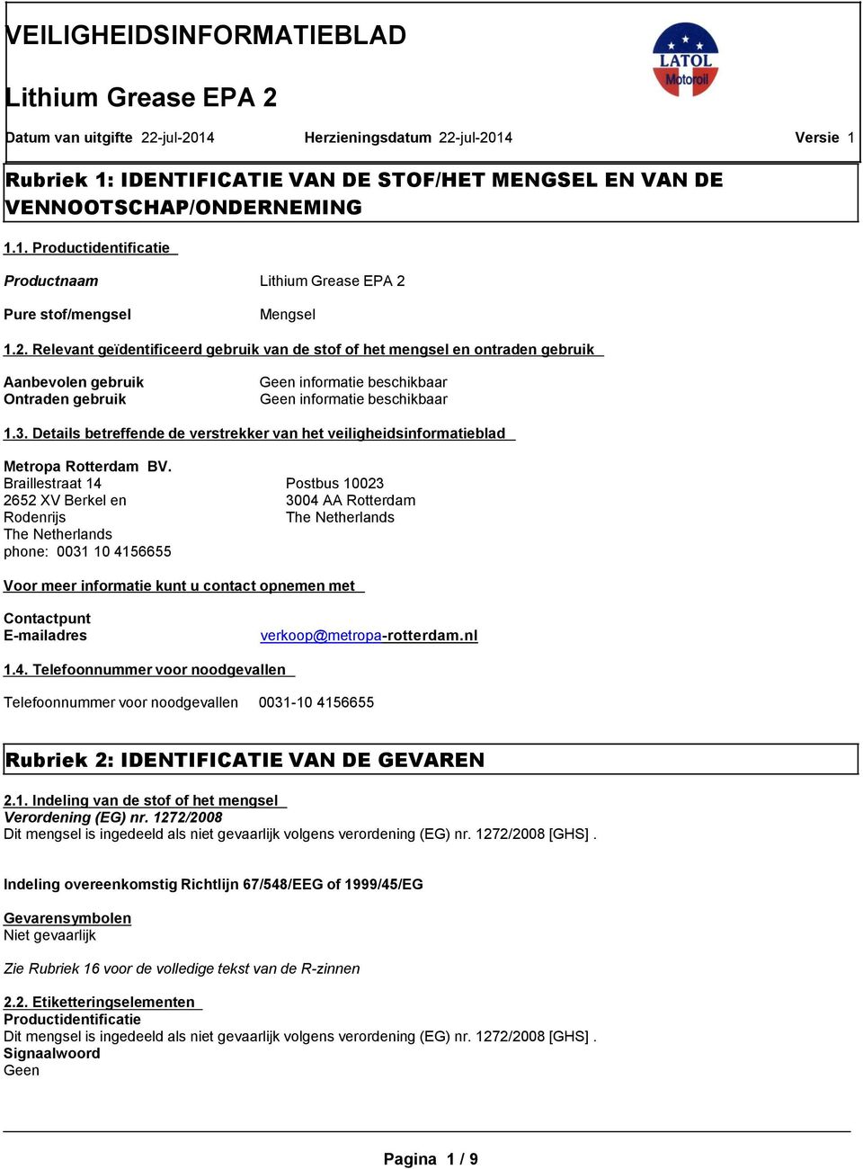 Details betreffende de verstrekker van het veiligheidsinformatieblad Metropa Rotterdam BV.