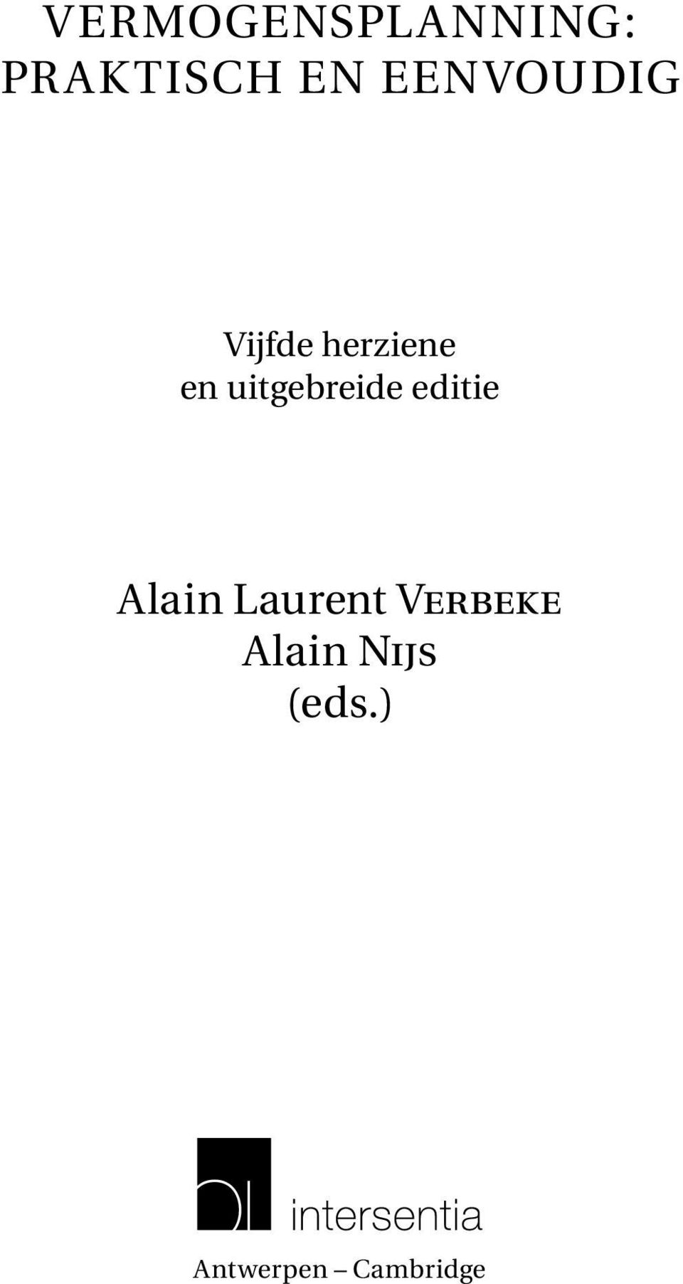 uitgebreide editie Alain Laurent