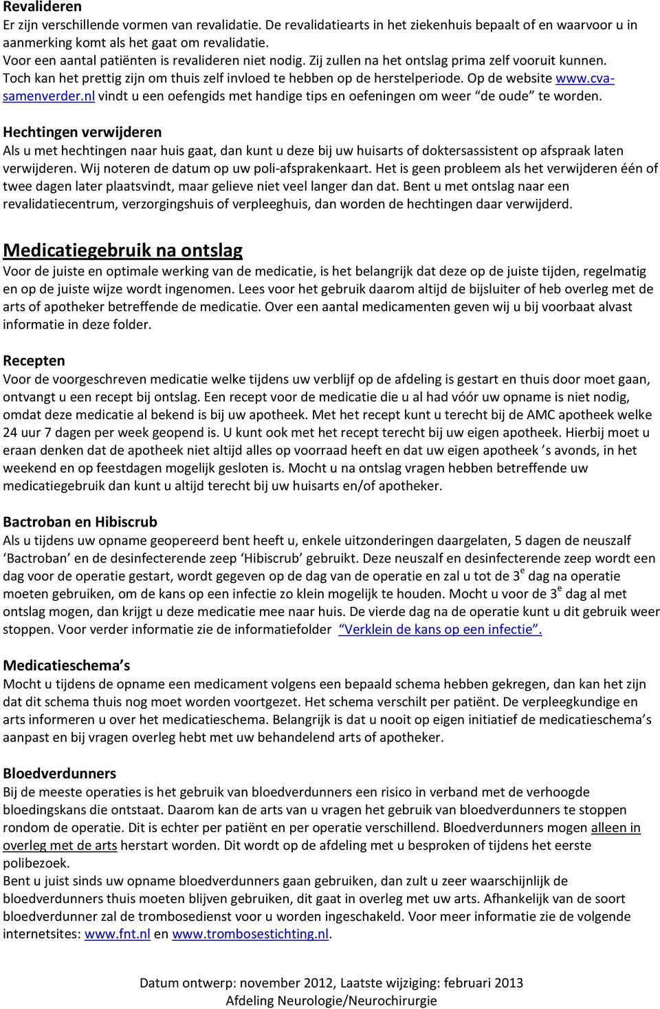 cvasamenverder.nl vindt u een efengids met handige tips en efeningen m weer de ude te wrden.