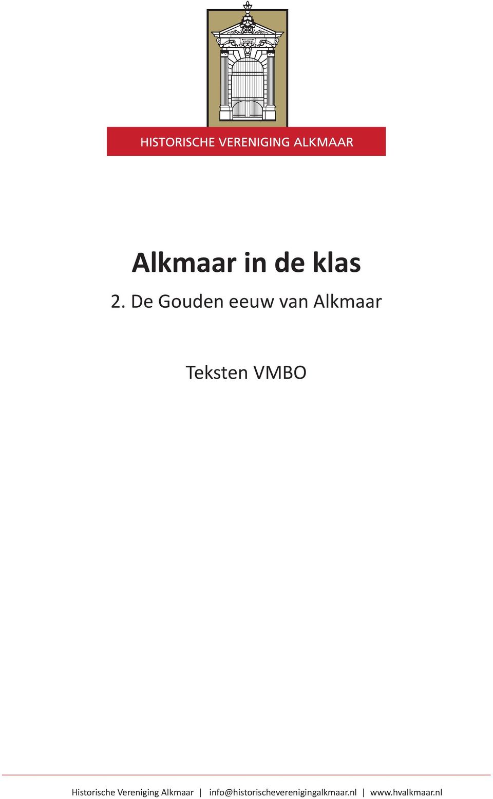 VMBO Historische Vereniging Alkmaar