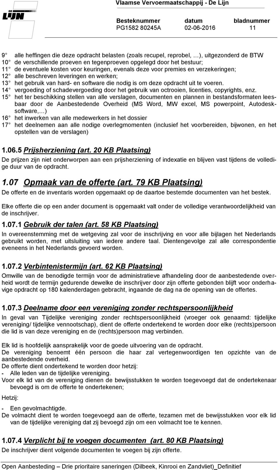 14 vergoeding of schadevergoeding door het gebruik van octrooien, licenties, copyrights, enz.