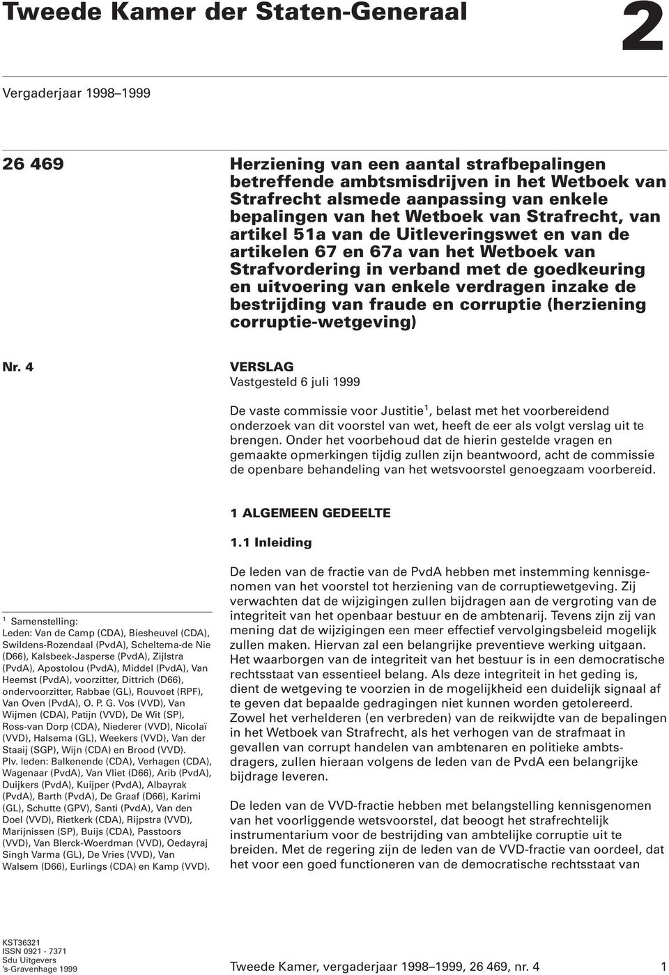 enkele verdragen inzake de bestrijding van fraude en corruptie (herziening corruptie-wetgeving) Nr.