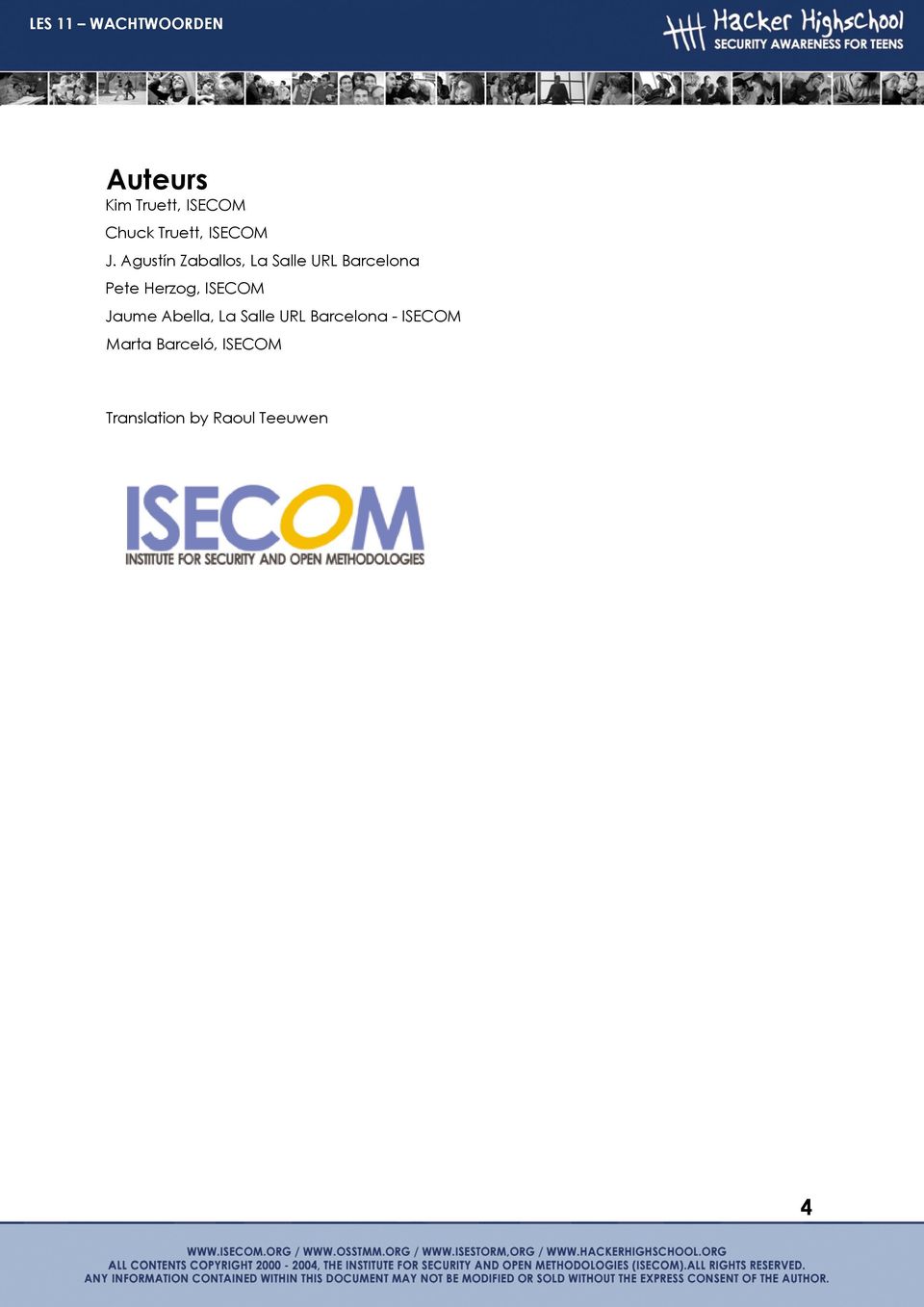 Herzog, ISECOM Jaume Abella, La Salle URL Barcelona