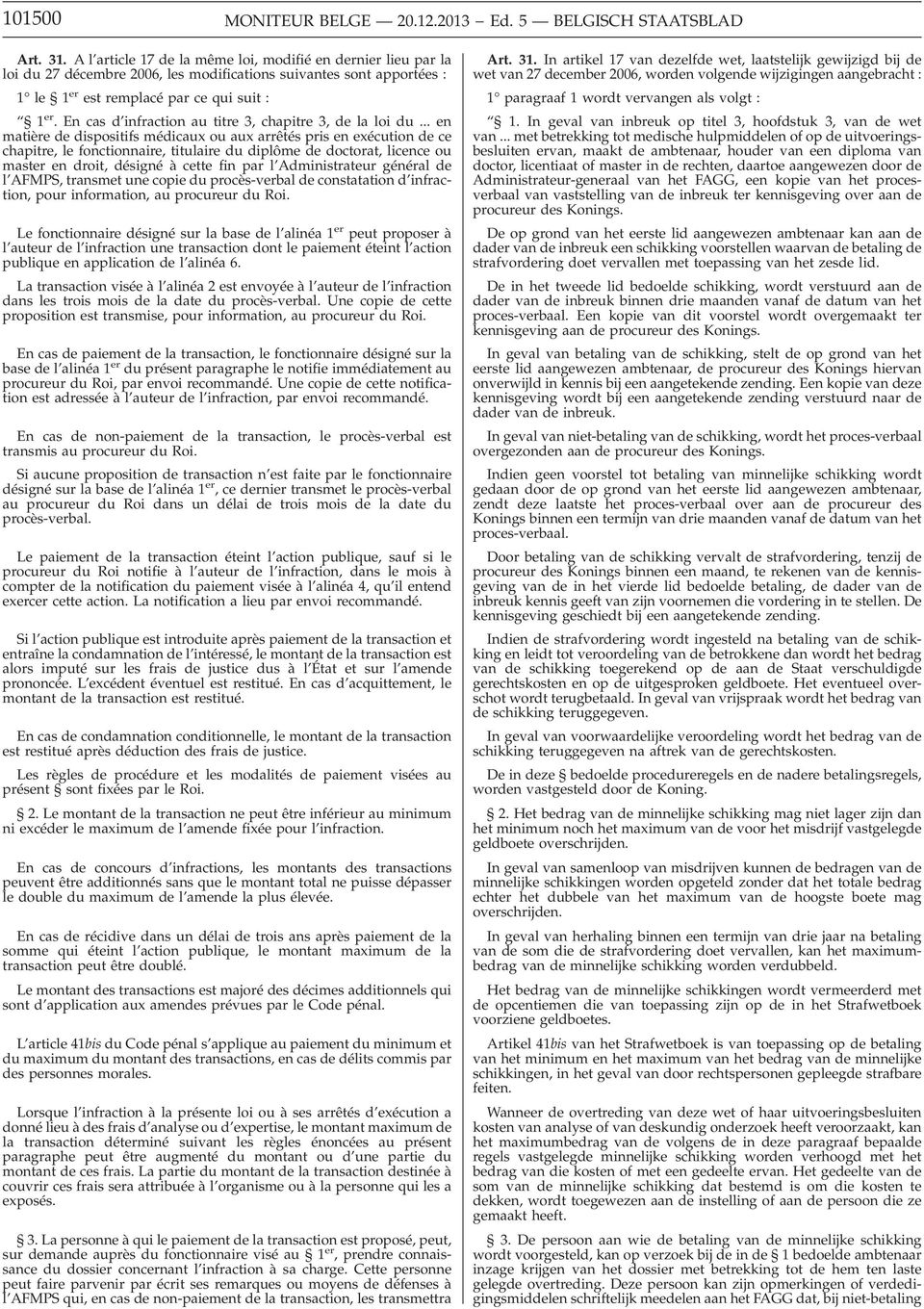 En cas d infraction au titre 3, chapitre 3, de la loi du.