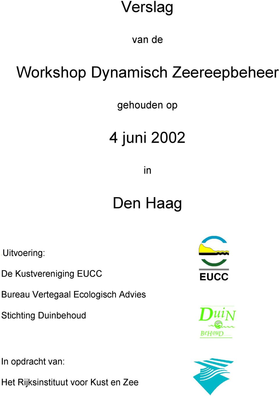 EUCC Bureau Vertegaal Ecologisch Advies Stichting