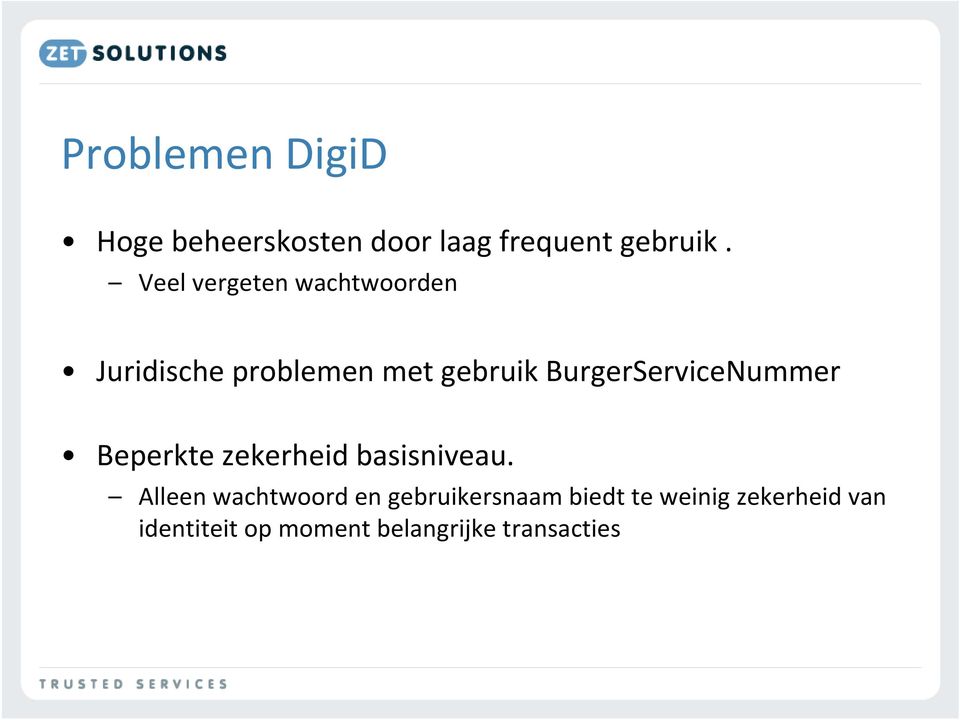 gebruikburgerservicenummer Beperkte zekerheid basisniveau.