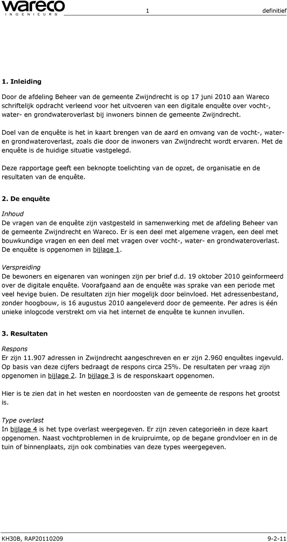 grondwateroverlast erlast bij inwoners binnen de gemeente Zwijndrecht.