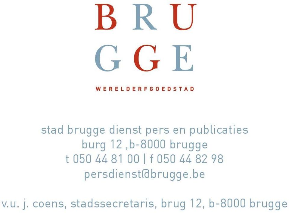 050 44 82 98 persdienst@brugge.be v.u. j.