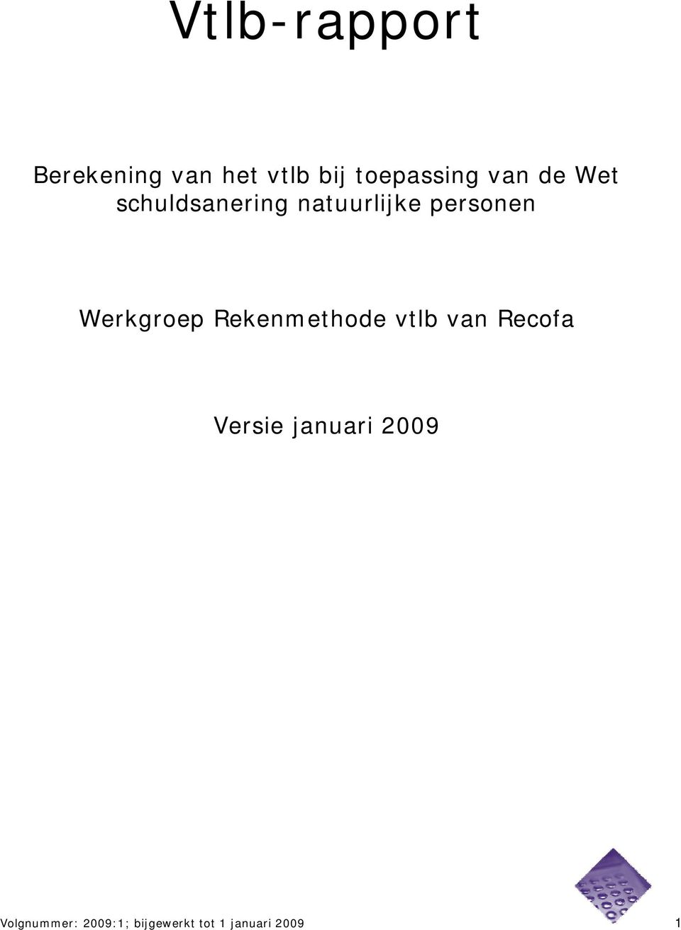 Werkgroep Rekenmethode vtlb van Recofa Versie