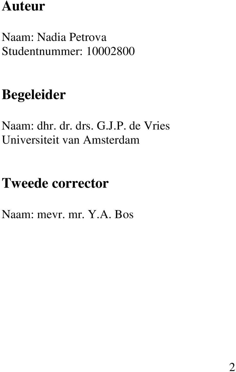 J.P. de Vries Universiteit van Amsterdam