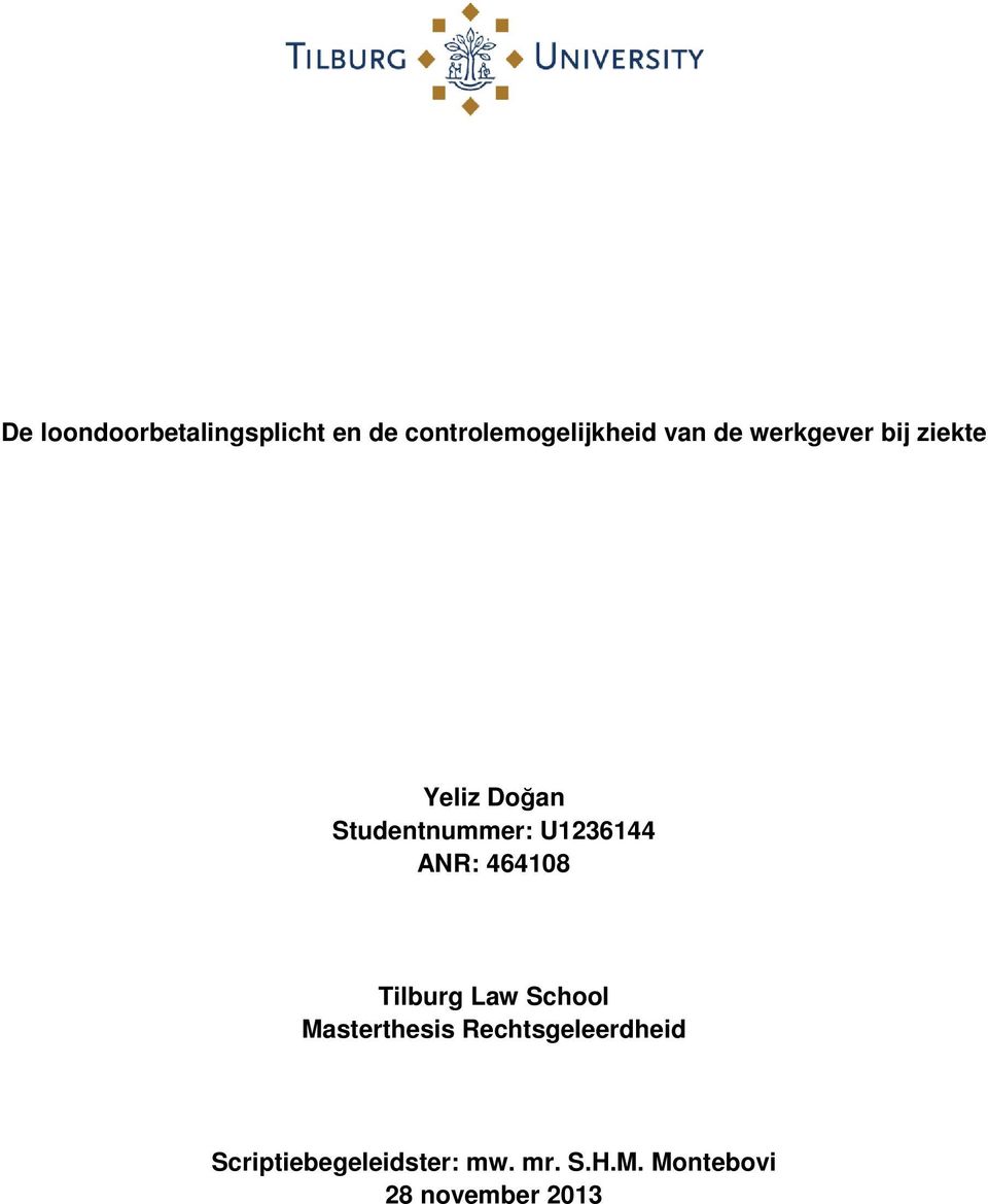 ANR: 464108 Tilburg Law School Masterthesis