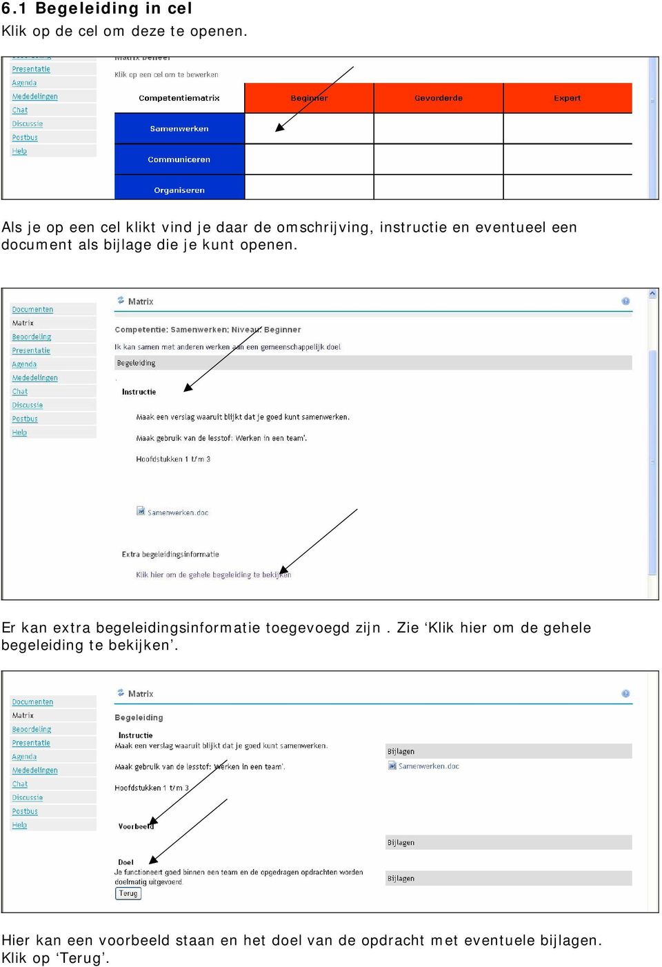 bijlage die je kunt openen. Er kan extra begeleidingsinformatie toegevoegd zijn.