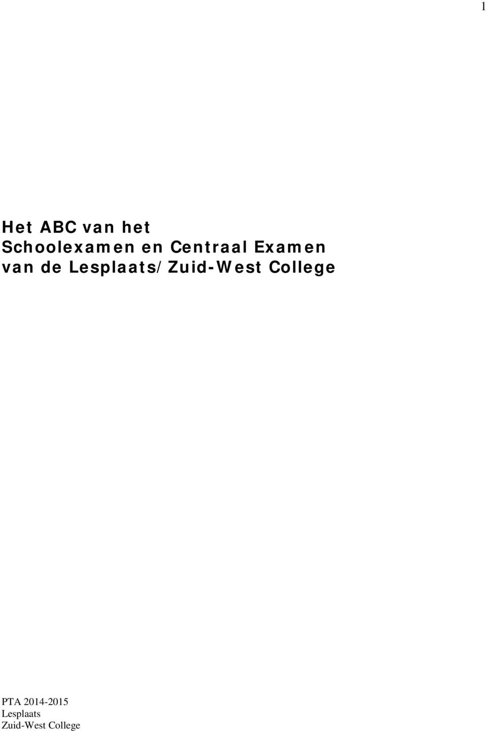 Lesplaats/Zuid-West College PTA