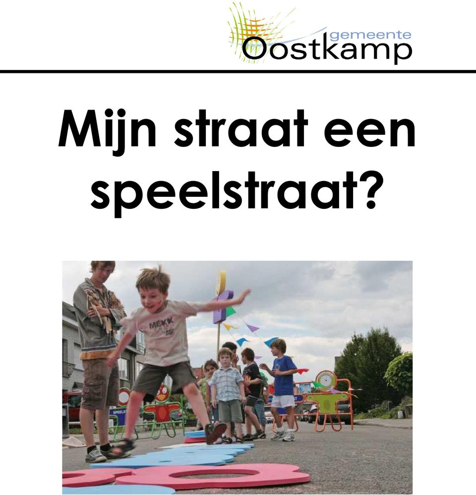 een speel?