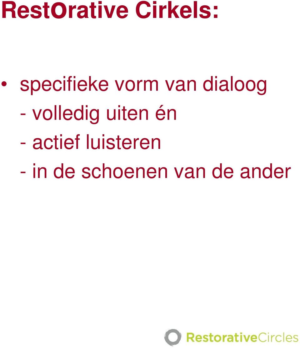 volledig uiten én - actief