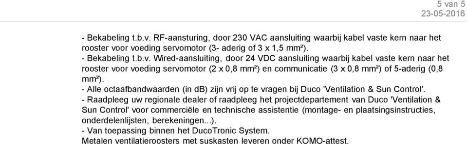 aderig of 3 x 1,5 - Van