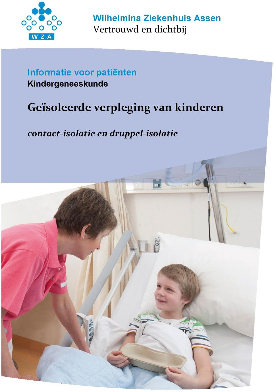 Kindergeneeskunde Geïsoleerde verpleging