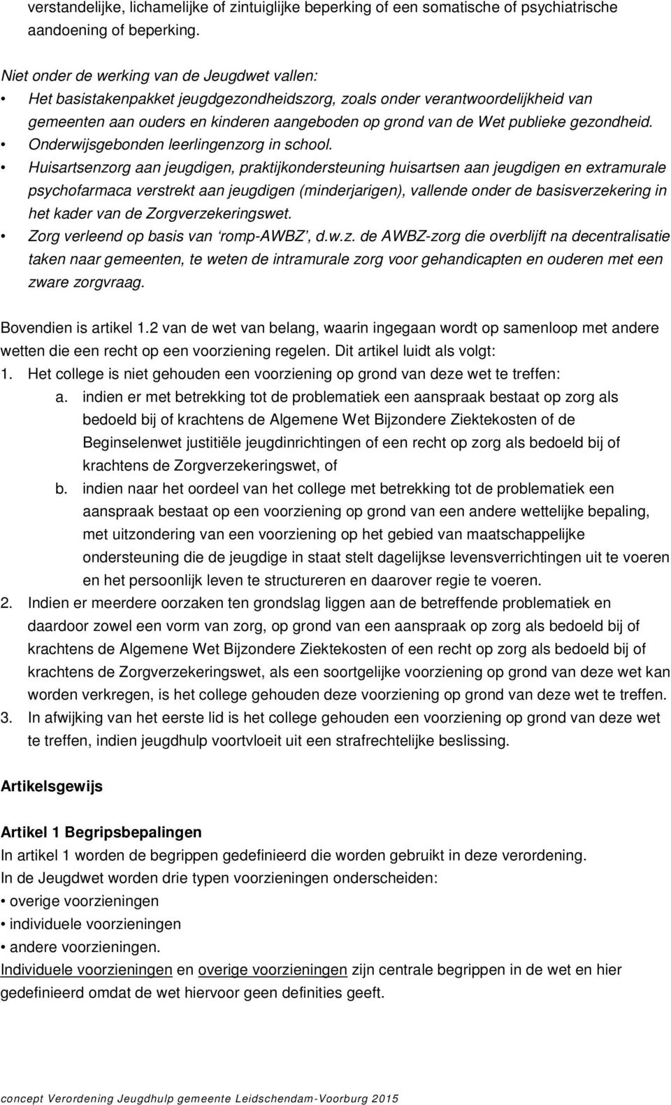 gezondheid. Onderwijsgebonden leerlingenzorg in school.