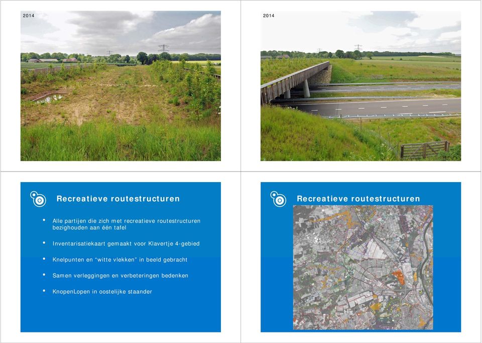 één tafel Inventarisatiekaart gemaakt voor Klavertje 4-gebied Knelpunten en witte vlekken