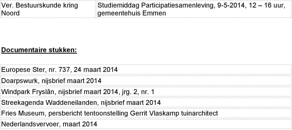 737, 24 maart 2014 Doarpswurk, nijsbrief maart 2014 Windpark Fryslân, nijsbrief maart 2014, jrg.