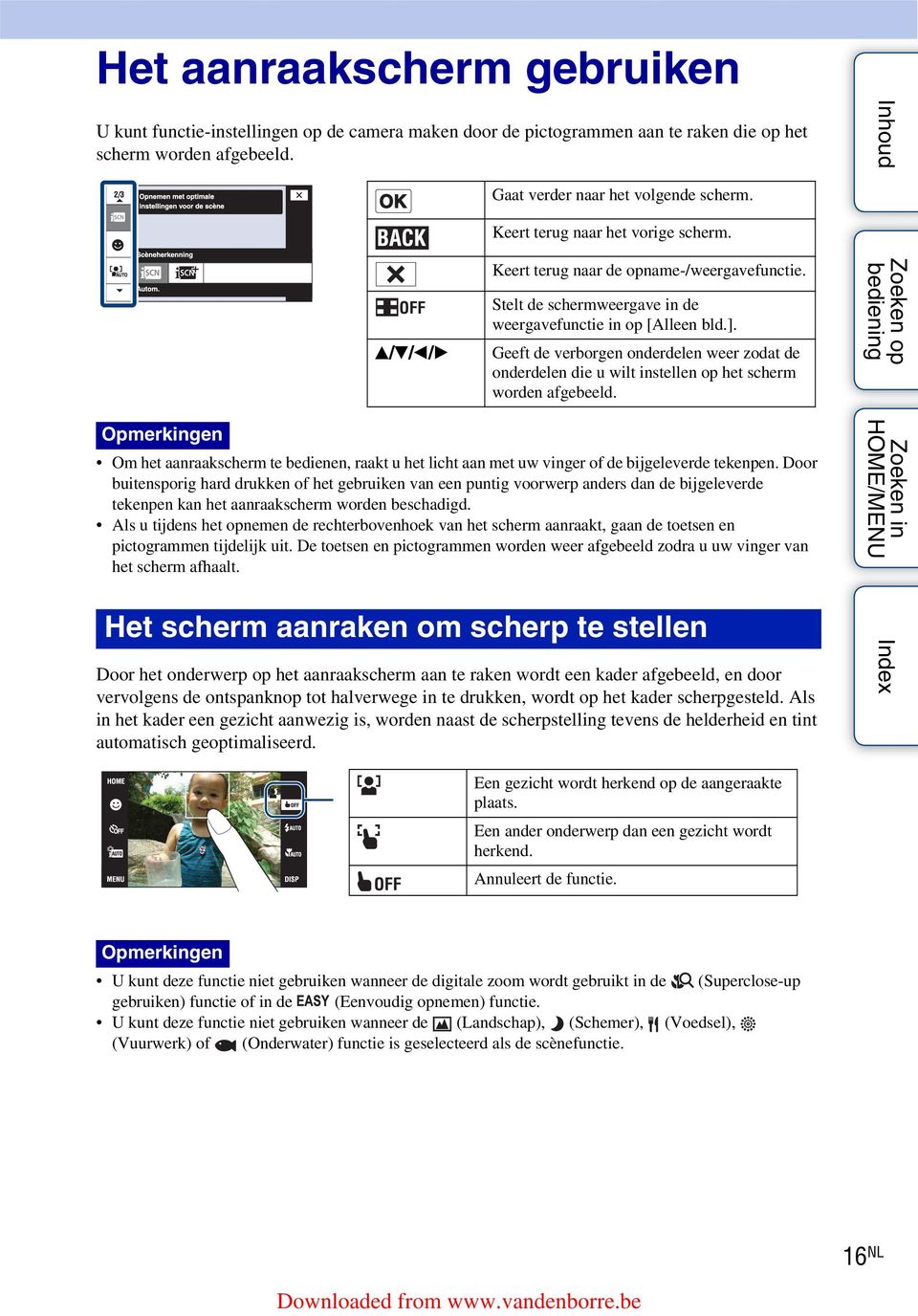 Geeft de verborgen onderdelen weer zodat de onderdelen die u wilt instellen op het scherm worden afgebeeld.