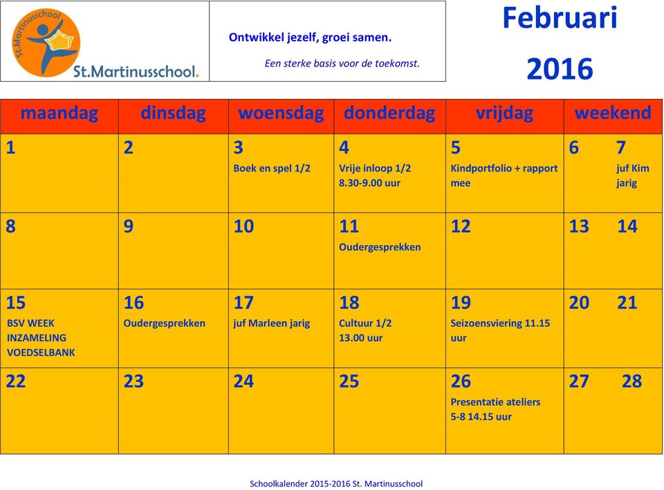 14 15 16 17 18 19 20 21 BSV WEEK INZAMELING VOEDSELBANK Oudergesprekken juf