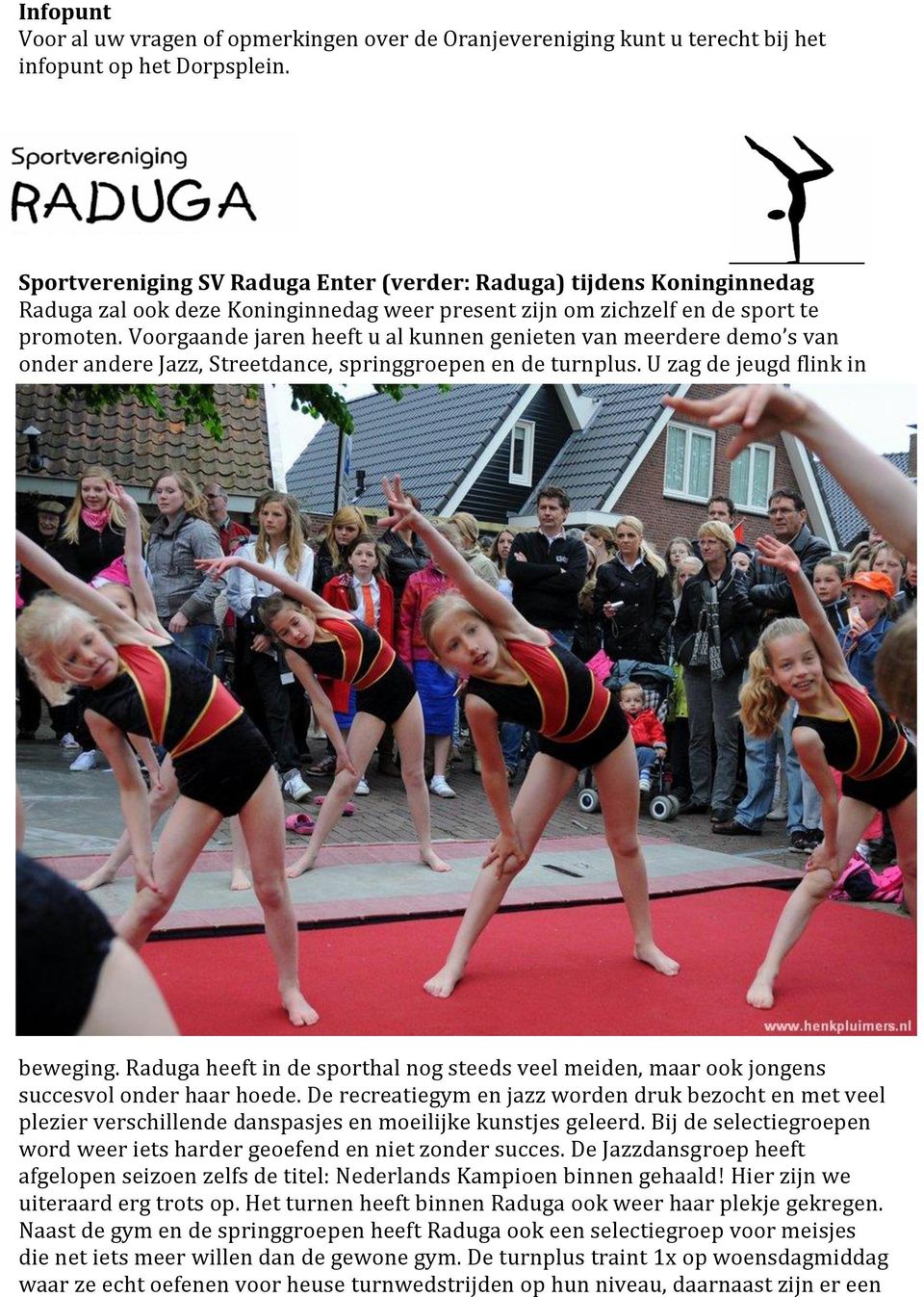 zichzelf Raduga en d.d. de 8 sport februari te 2010 promoten.