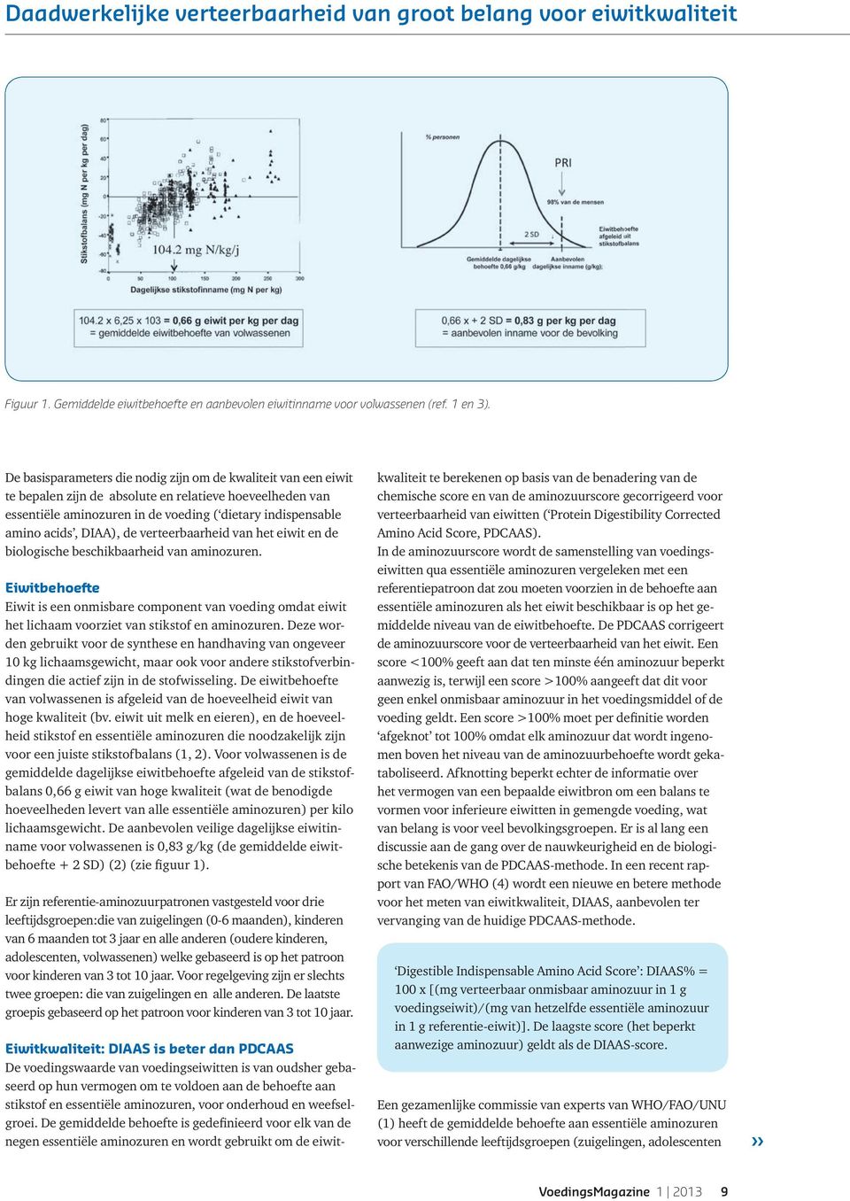 DIAA), de verteerbaarheid van het eiwit en de biologische beschikbaarheid van aminozuren.