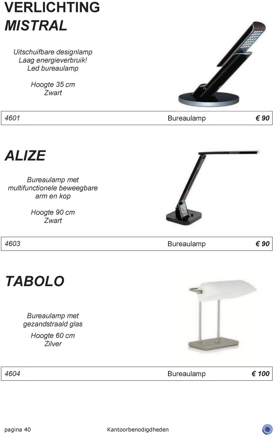 multifunctionele beweegbare arm en kop Hoogte 90 cm Zwart 4603 Bureaulamp 90