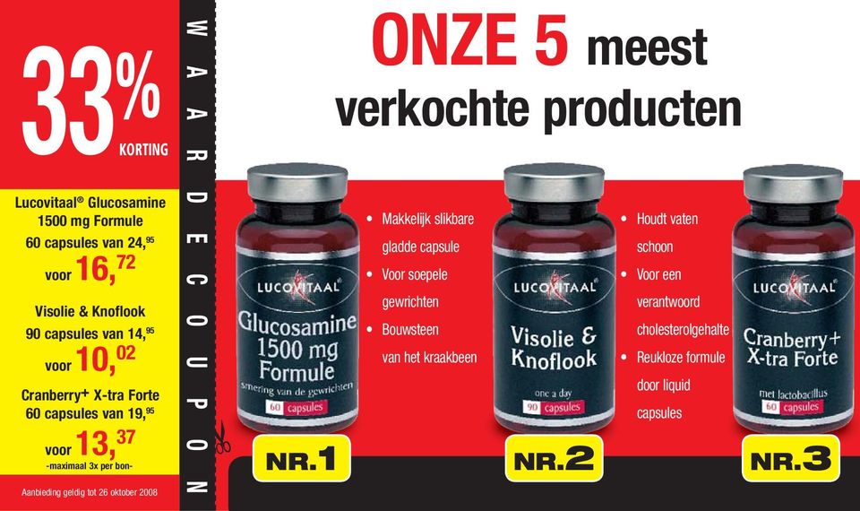 1 ONZE 5 meest verkochte producten Makkelijk slikbare gladde capsule Voor soepele gewrichten Bouwsteen
