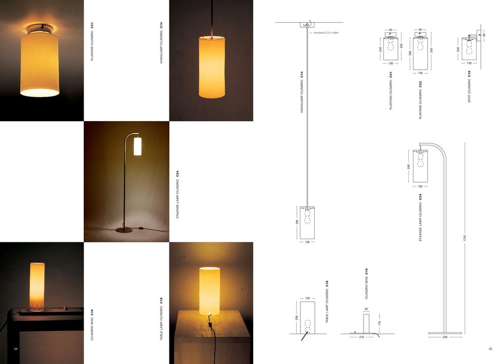 cilindric C14 200 330 290 230 200 90 90 1720 staande lamp cilindric C24 290 staande lamp