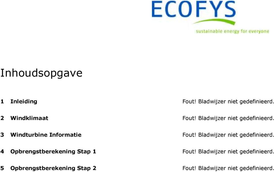 3 Windturbine Informatie Fout! Bladwijzer niet gedefinieerd.