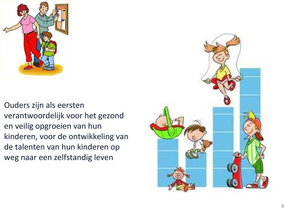 kinderen, voor de ontwikkeling van de