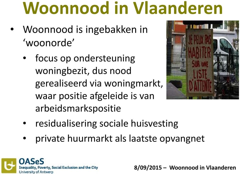 woningmarkt, waar positie afgeleide is van arbeidsmarkspositie