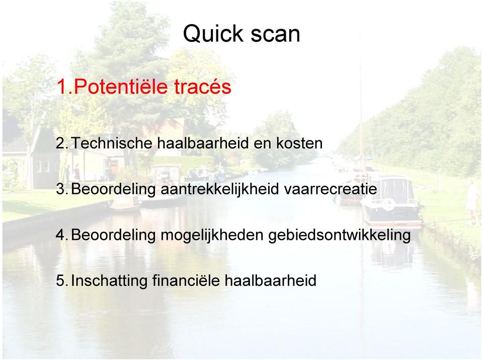 Beoordeling aantrekkelijkheid vaarrecreatie 4.