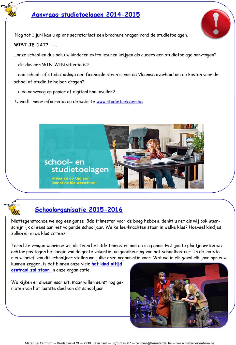 een school- of studietoelage een financiële steun is van de Vlaamse overheid om de kosten voor de school of studie te helpen dragen? u de aanvraag op papier of digitaal kan invullen?