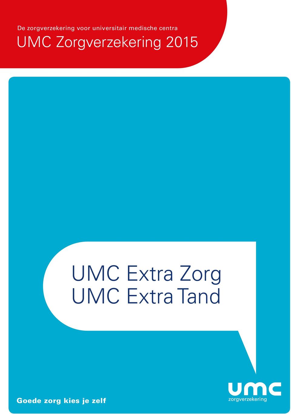Zorgverzekering 2015 UMC Extra