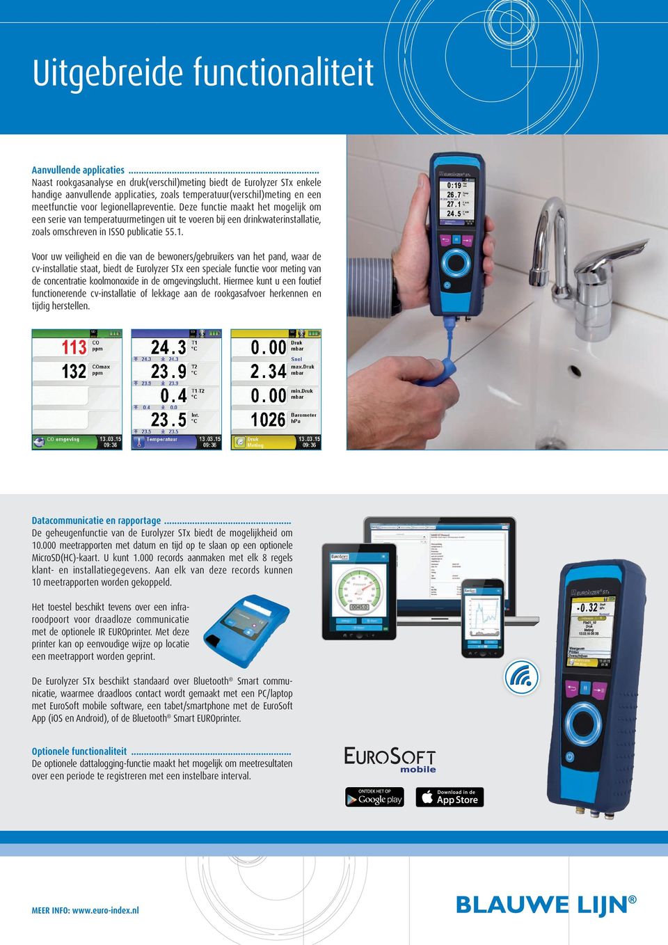 Deze functie maakt het mogelijk om een serie van temperatuurmetingen uit te voeren bij een drinkwaterinstallatie, zoals omschreven in ISSO publicatie 55.1.