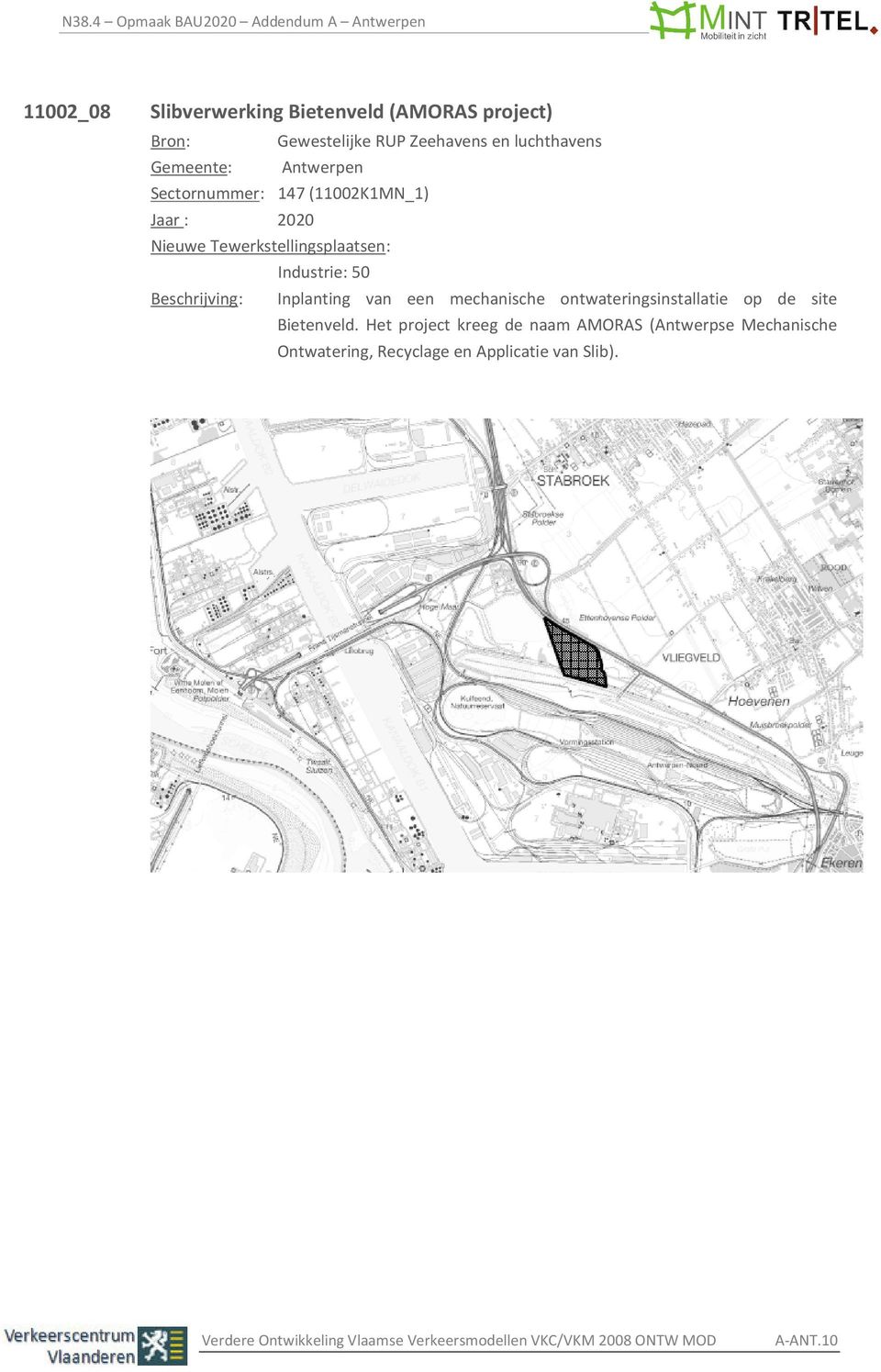 Inplanting van een mechanische ontwateringsinstallatie op de site Bietenveld.