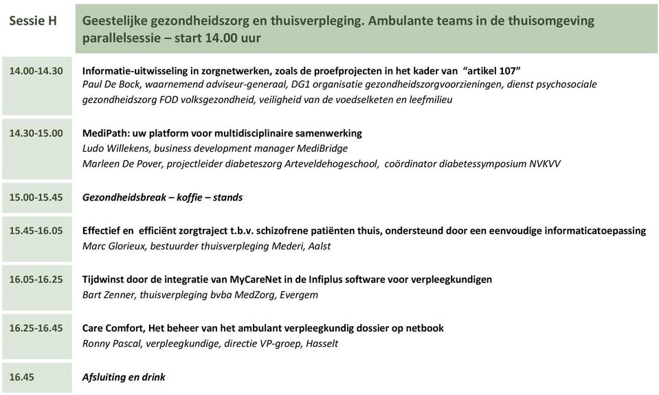 psychosociale gezondheidszorg FOD volksgezondheid, veiligheid van de voedselketen en leefmilieu 14.30 15.