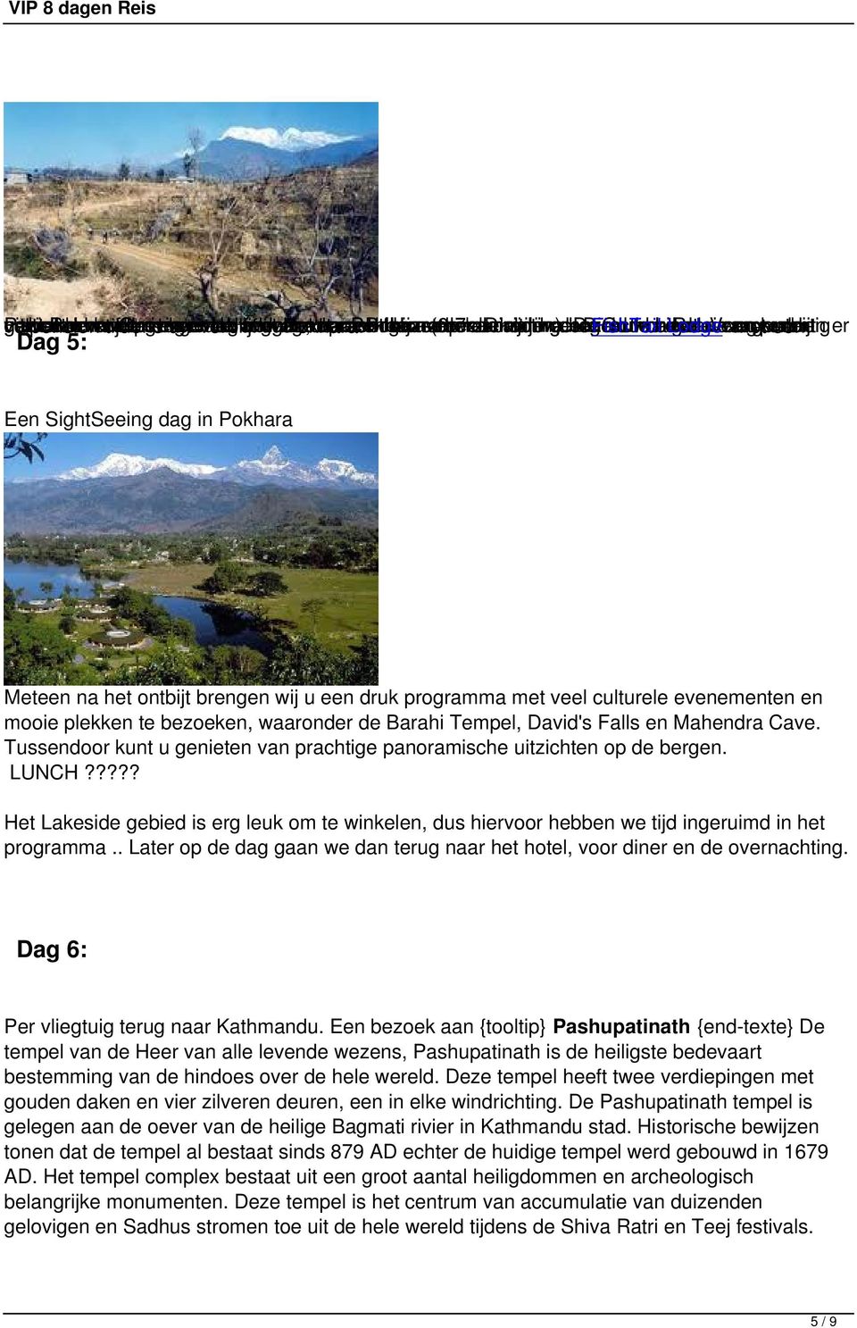 zult voor en naar prachtige u een worden Pokhara foto bijzondere natuur. stop verwelkomd (6-7 bezoeken kan uur Direct ervaring altijd rijden). we na geregeld de.