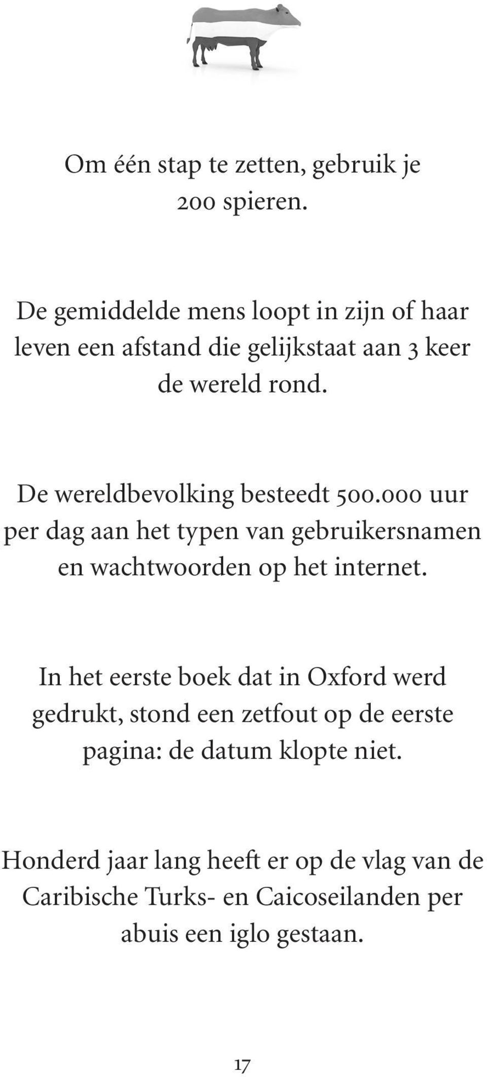 De wereldbevolking besteedt 500.000 uur per dag aan het typen van gebruikersnamen en wachtwoorden op het internet.