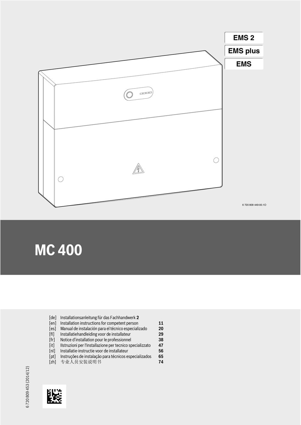 instalaciσn para el tιcnico especializado 20 [fl] Installatiehandleiding voor de installateur 29 [fr] Notice d installation