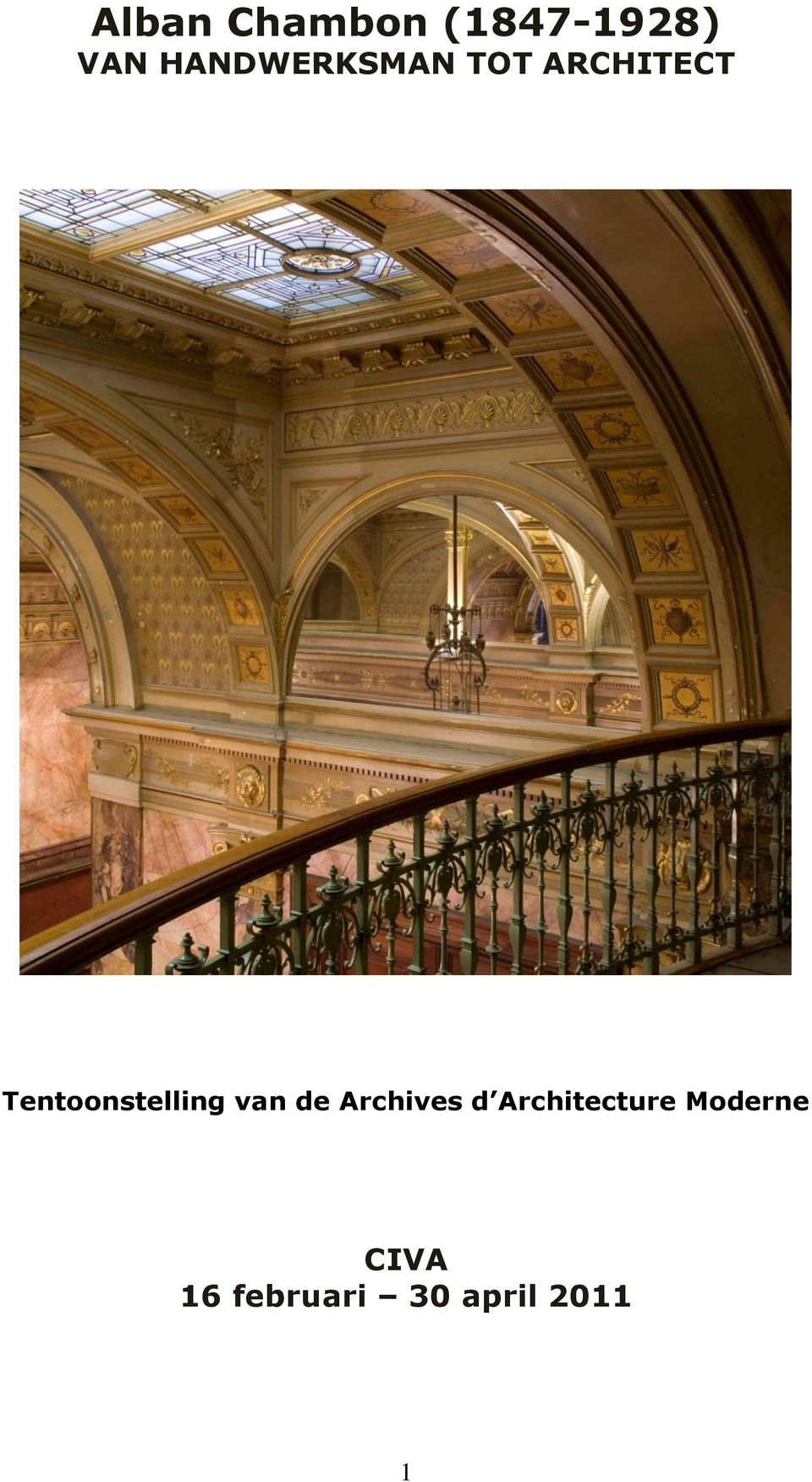 Tentoonstelling van de Archives d