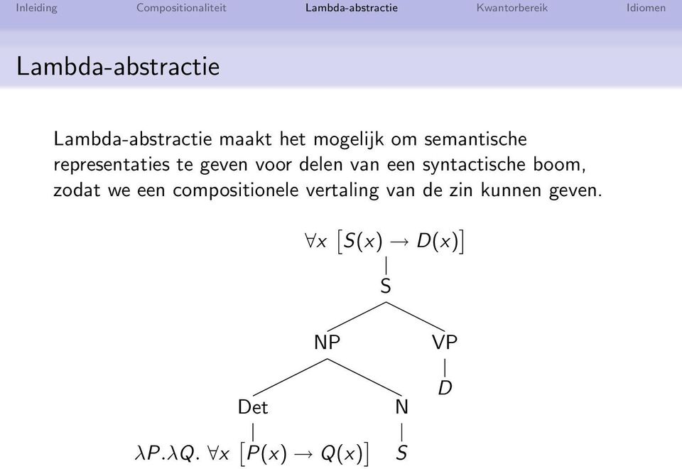 syntactische boom, zodat we een compositionele vertaling van