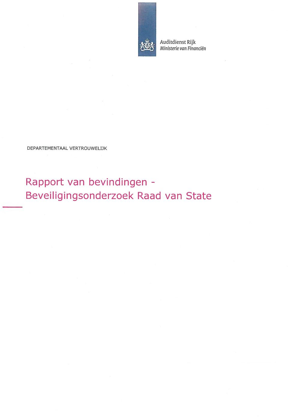 VERTROUWELIJK Rapport van