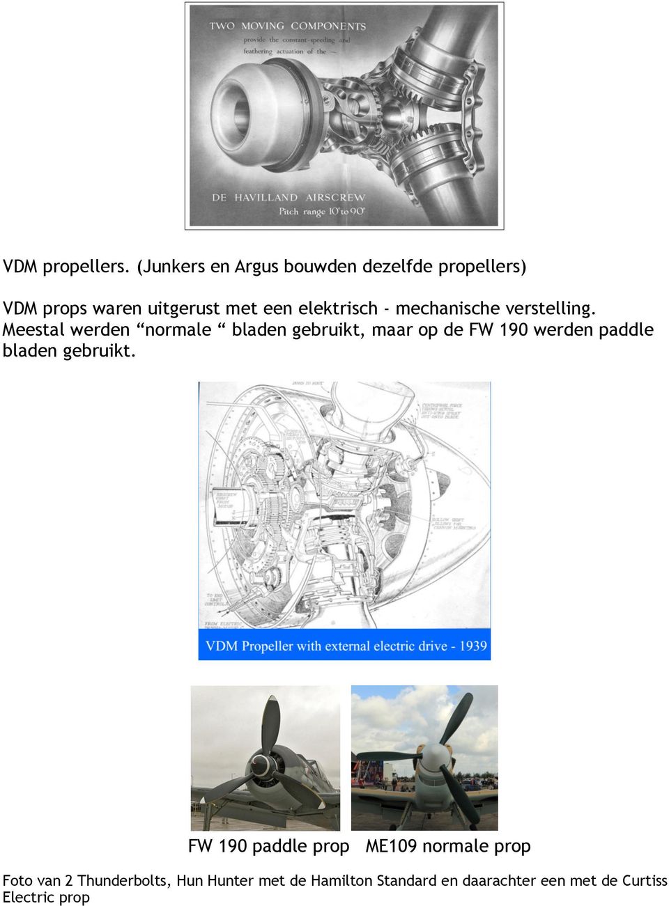 - mechanische verstelling.