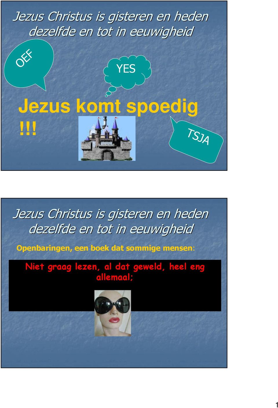 !! TSJA Niet graag