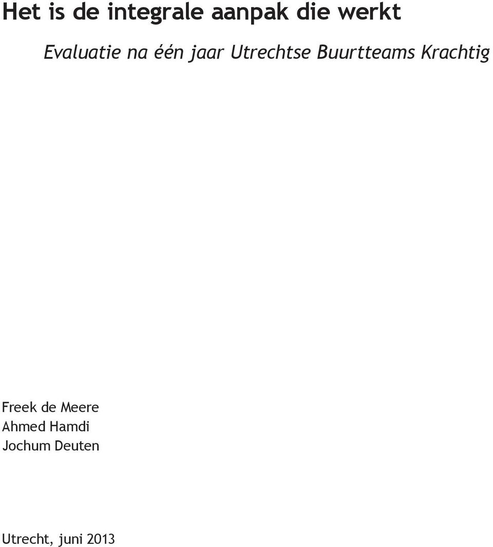 Buurtteams Krachtig Freek de Meere