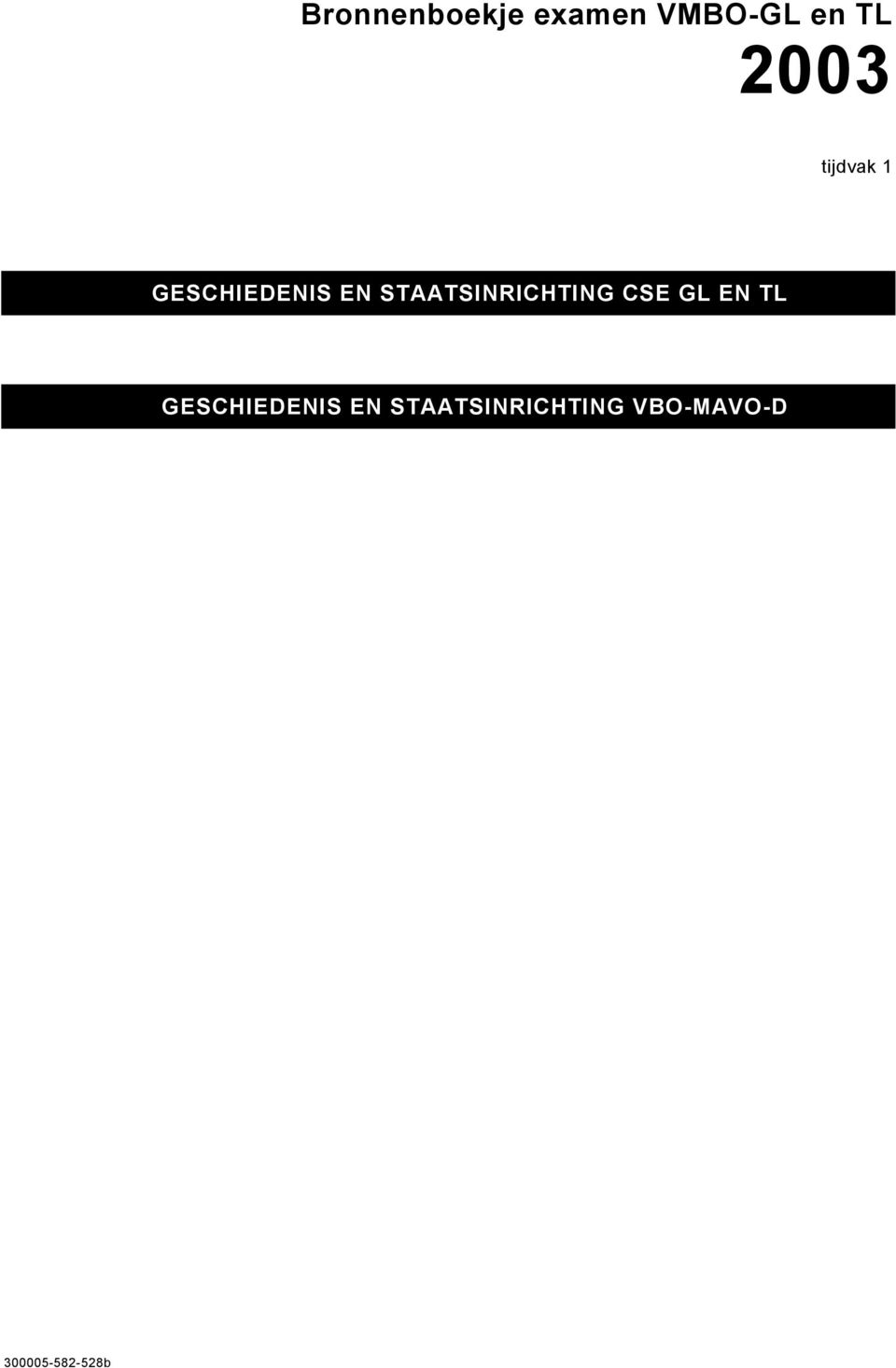 STAATSINRICHTING CSE GL EN TL